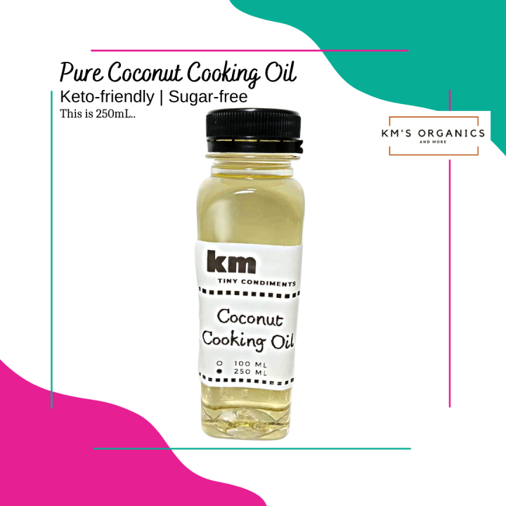 KETO FRIENDLY Pure Coconut Cooking Oil 250ml KM's Organics Lazada PH