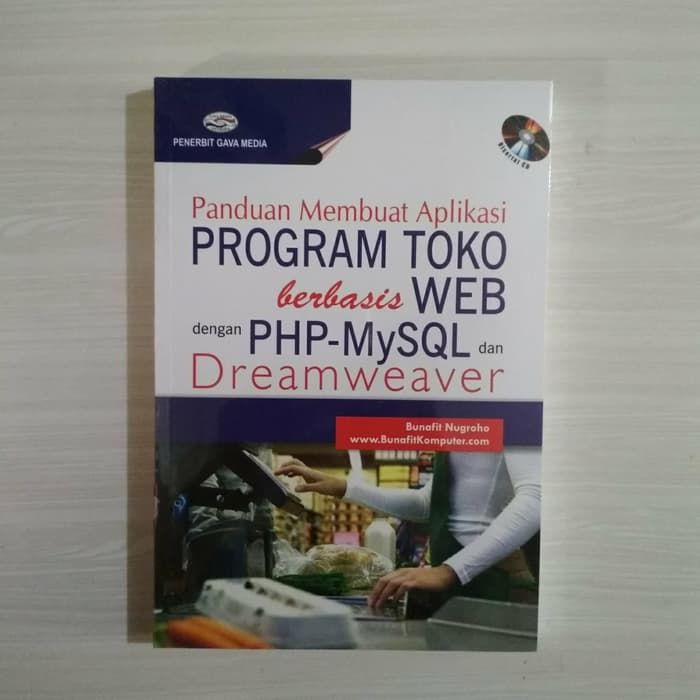 Buku Panduan Membuat Aplikasi Program Toko Berbasis Web Dg Php Mys Rz Lazada Indonesia 6336