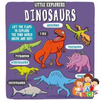 Wherever you are. ! Little Explorers: Dinosaurs (Little Explorers) (Board Book)