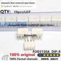 Aoweziic 2018+ 100% ใหม่นําเข้าต้นฉบับ 3150A FOD3150ASD SOP-8 FOD3150A DIP-8 ชิปไดรเวอร์ Optocoupler