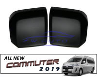 ครอบกระจกมองข้าง สีดำด้าน รถตู้ 19 TOYOTA COMMUTER 2019 ไฮเอช ปี 19-20 ครอบกระจก Toyota Hiace Commutor ดำด้าน ราคาถูก มี บริการเก็บเงินปลายทาง