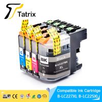 Tatrix LC227 LC225 LC227XL LC225XL ตลับหมึกเต็มรูปแบบเหมาะสำหรับพี่ชายน้องชาย DCP-J4120DW/J4420DW/J4620DW/J4625DW/J5620DW/J5625DW