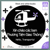 Sách - Ehon Kích Thích Thị Giác - Song Ngữ - Black and White books - Xin Chào Các Bạn Phương Tiện Giao Thông (0-3 tuổi) thumbnail