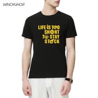 Life Is Too Short Too Stay Stock Funny T Shirt Men Boost Turbo Race Printed Short Sleeve Tee Tops Cotton Camisetas Hombre S-4XL-5XL-6XL