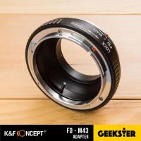 K&amp;F FD-M43 Adapter แปลงเลนส์ Canon FD / FL เพื่อเอามาใส่กล้อง Olympus และ Panasonic Mirrorless ( Lens mount adapter Mount FD / FL For Olympus and Panasonic Lumix ) ( เมาท์แปลง อแดปเตอร์ ) ( FD-M43 / FD-M4/3 ) ( FD M43 / FD M4/3 ) ( Geekster )