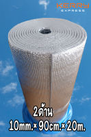 ฉนวนพีอีโฟมเคลือบฟอยล์2ด้าน หนา10mm×กว้าง90cm×ยาว20m Insulations PE+Foil 2 sides 10mm×90cm×20m.