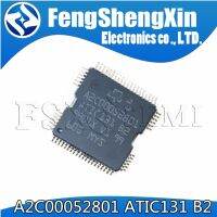 5pcs A2C00052801 ATIC131 B2 ES QFP Fuel injection drive chip for automobile computer board