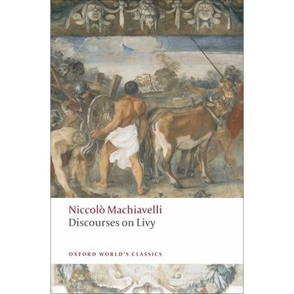 be happy and smile ! &gt;&gt;&gt; Discourses on Livy Paperback Oxford Worlds Classics English By (author) Niccolo Machiavelli