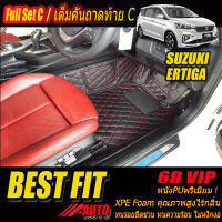 Suzuki Ertiga 2019-รุ่นปัจจุบัน Full Set C (ชุดเต็มคันรวมถาดท้ายรถแบบ C) พรมรถยนต์ Ertiga 2019 2020 2021 2022 พรม6D VIP Bestfit Auto