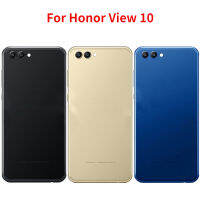 ปลอกหุ้มสำหรับ Huawei ใหม่ Honor View 10 V10 BKL-AL20 L04 L09 AL00ฝาครอบด้านหลังฝาหลังการซ่อมพร้อมเลนส์กล้องถ่ายรูป