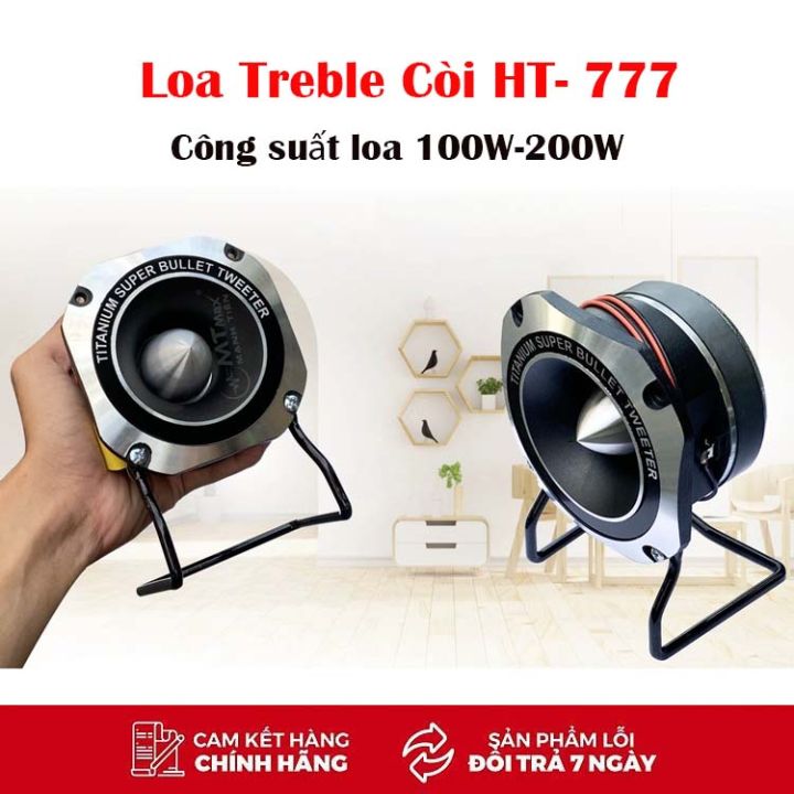 Loa treble được đánh giá cao về chất lượng âm thanh với độ trung thực và chi tiết tuyệt vời. Hãy nghe thử chúng và cảm nhận sự khác biệt.