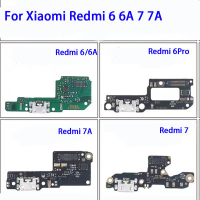 สำหรับ Xiaomi Redmi 6 6A 6Pro 7 7A ชาร์จไมโครยูเอสบีใหม่แท่นชาร์จพอร์ทตัวเชื่อมต่อบอร์ดและไมโครโฟนอะไหล่ซ่อม