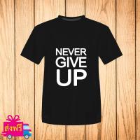 เสื้อยืด พิมพ์ลาย Never Give Up สีดำ เนื้อผ้าดี ผ้า cotton 100% [non official] [โม ซาล่าห์ Liverpool Salah] หงส์แดง