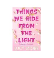 Things We Hide From The Light : the Sunday Times bestseller [English Edition - New Release]]