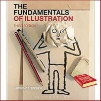 Follow your heart. ! The Fundamentals of Illustration (Fundamentals) (3rd) หนังสือภาษาอังกฤษมือ1(New) ส่งจากไทย