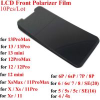 ◙﹍✚ 10pcs LCD Front Polarizer Film for IPhone XR X XS 12 11 13 Pro Max Screen Polarization Polarized Light Film 8 7 6 6s Plus 5 SE 4