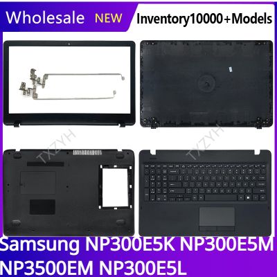 New For Samsung NP300E5K NP300E5M NP3500EM NP300E5L Laptop LCD back cover Front Bezel Hinges Palmrest Bottom Case A B C D Shell