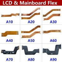 New For Samsung Galaxy A10 A20 A30 A40 A50 A60 A70 A80 A90 Main Board Motherboard FPC LCD Display Connect Mainboard Flex Cable Mobile Accessories