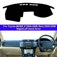 ผ้าคลุมแผงหน้าปัดรถยนต์พรมกันลื่นพรมสำหรับเครื่องหมาย Toyota X 2004 - 2009 Reiz 2005-2009โคมไฟดวงอาทิตย์อัตโนมัติป้องกันแสงแดด UV ป้องกันสกปรก