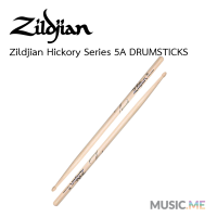 ไม้กลอง Zildjian Hickory Series 5A DRUMSTICKS