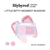 [09 #ICY MOMENT] LITTLE BITTY MOMENT SHADOW 1.6 G. ( อายแชโดว์ )