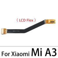 เมนบอร์ด Lcd บอร์ดเชื่อมต่อมาเธอร์บอร์ด Xiaomi Mi สายเคเบิ้ลยืดหยุ่นสำหรับ A3 F2 F3โปร/K30 Pro/mi 9 11 Lite อะไหล่ทดแทน