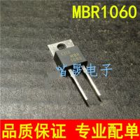 5PCS-20PCS MBR1060 TO220 1060 In-line 10A 60V TO220-2 Schottky diode แบรนด์ใหม่เดิม