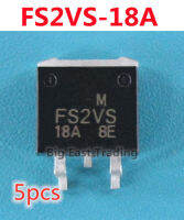 5Pcs FS2VS-18A ใหม่-263 900V 2A,รับประกันคุณภาพ