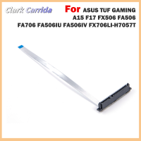 [Clark Carrida] สำหรับ ASUS A15เกม TUF F17 FX506ฮาร์ดไดรฟ์ฮาร์ดดิสก์ไดรฟ์ SATA คอนเนคเตอร์ SSD สายเคเบิลงอได้