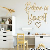 【 YUYANG Lighting 】 Fun Believe in yourself Wall Stickers Home Decor Girls Bedroom Sticker For Living Room Decal Mural