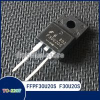 5ชิ้น TO-220F FFPF30U20S 30A TO220F F30U20S/200V ไดโอดฟื้นตัวเร็ว