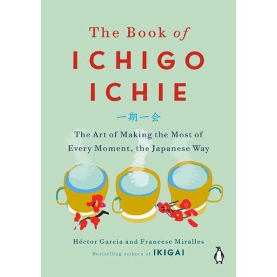Doing things youre good at. ! ร้านแนะนำ[หนังสือ] The Book of Ichigo Ichie: The Art of Moment Japanese Way ละเลียดปัจจุบัน ดื่มด่ำชีวิต ภาษาอังกฤษ English book