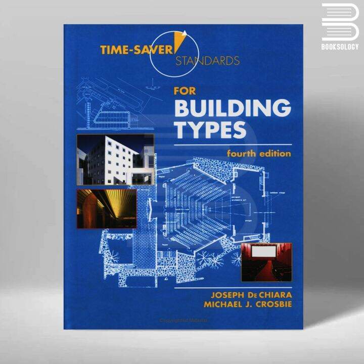 TIME SAVER STANDARDS for BUILDING TYPES Fourth Edition Architecture