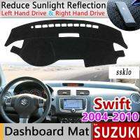 (Ssklo) สำหรับ Suzuki Swift 2004 ~ 2010 Maruti กีฬา Anti-Slip Mat แผ่นคลุมแผงหน้าปัดรถยนต์ Sunshade Dashmat อุปกรณ์เสริมรถยนต์2007 2008 Zd11s Zc31s