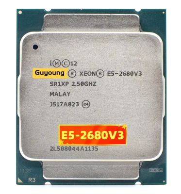 Xeon E5 V3 E5 2680V3 E5-2680V3 E5-2680 V3 SR1XP 2.5Ghz 12 Core 30MB เต้ารับแอลจีเอ2011-3
