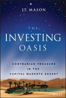 หนังสืออังกฤษ Investing Oasis, The: Contrarian Treasures In The Capital Markets Desert
