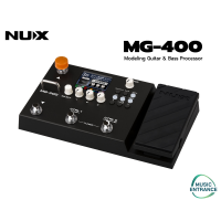 NUX MG-400 Multi Effect Modeling Guitar Bass Processor Nux MG400 มัลติ เอฟเฟค กีต้าร์ เบส