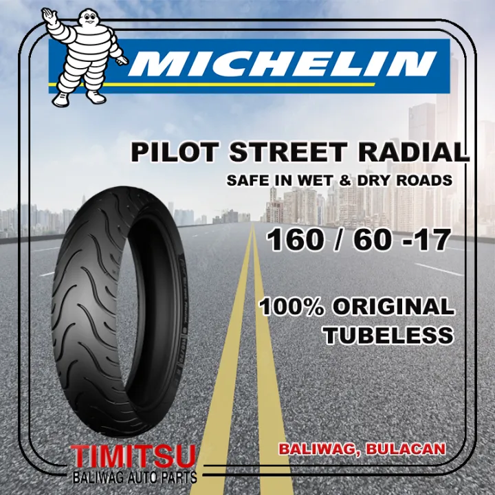 160 60 17 160 60 R17 Pilot Street Radial Tubeless Michelin Lazada Ph