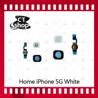 สำหรับ iPhone 5G อะไหล่สายแพรปุ่มโฮม แพรโฮม Home Set (ได้1ชิ้นค่ะ) อะไหล่มือถือ คุณภาพดี CT Shop