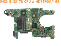 For Inspiron 5423 PC Laptop Motherboard CN-0MNP9F 0MNP9F MNP9F w I3-3217U CPU w HD7570M1GB DMB40 11289-1 Mainboard