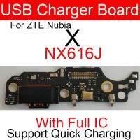 【HOT】 liaoxian3105992120 USB ชาร์จสำหรับสีแดง3 3S Mars X NX616J NX619J NX629J Red Devil NX609J Usb Charger Port Board อะไหล่ซ่อม