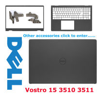 【T?】 Dell Vostro 15 3510 3511 แล็ปท็อปปกหลัง / Palmrest ด้านบนปกบน / กรณีด้านล่าง A B C D เปลือก