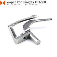 5221NG00561 Looper &amp; Looper Guard สำหรับ Kingtex FT6500 Coverstitch (Inlerlock) ชิ้นส่วนจักรเย็บผ้า