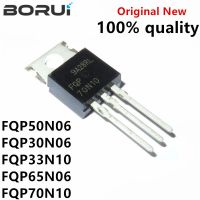 10PCS FQP50N06 TO220 50N06 TO-220 FQP30N06 30N06 FQP33N10 33N10 FQP65N06 65N06 FQP70N10 70N10 FQP10N60C 10N60C 10A 600V