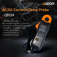 ออสซิลโลสโคป Ac/clamp ตัวเทสต์โพรบออสซิลโลสโคปแบนด์วิธ400A DC 200KHz CP024อัพเกรดกระแสไฟฟ้า DC ส่วนออสซิลโลสโคป