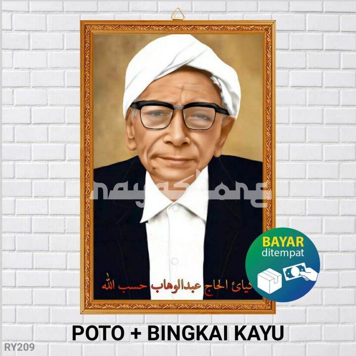 POSTER POTO + BINGKAI KH ABDUL WAHAB HASBULLAH / POSTER KH ABDUL WAHAB ...