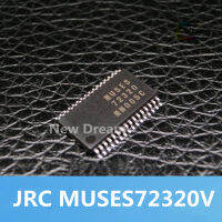 แผ่นปะ JRC แบบแผ่นบังโคลนอิเล็กทรอนิกส์1ชิ้นของแท้ MUSES72320V SSOP-32 MUSES72320