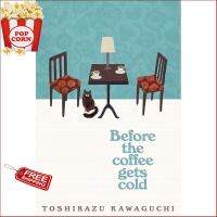 Loving Every Moment of It. !  หนังสือภาษาอังกฤษ Before the Coffee Gets Cold