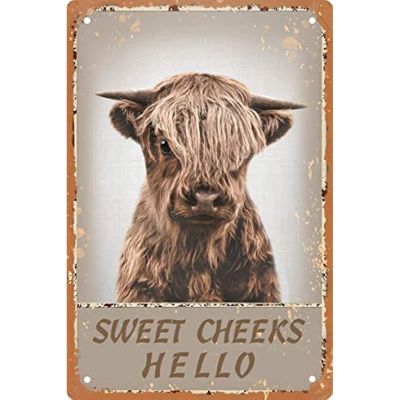 Hello Sweet Cheeks Cow Humorous And Funny Encouraging Gift Wall Art Home Decor tin sign for Living Room Bedroom Bathroom