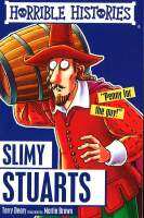 Plan for kids หนังสือต่างประเทศ Horrible Histories: Slimy Stuarts - Scholastic ISBN: 9781407174051